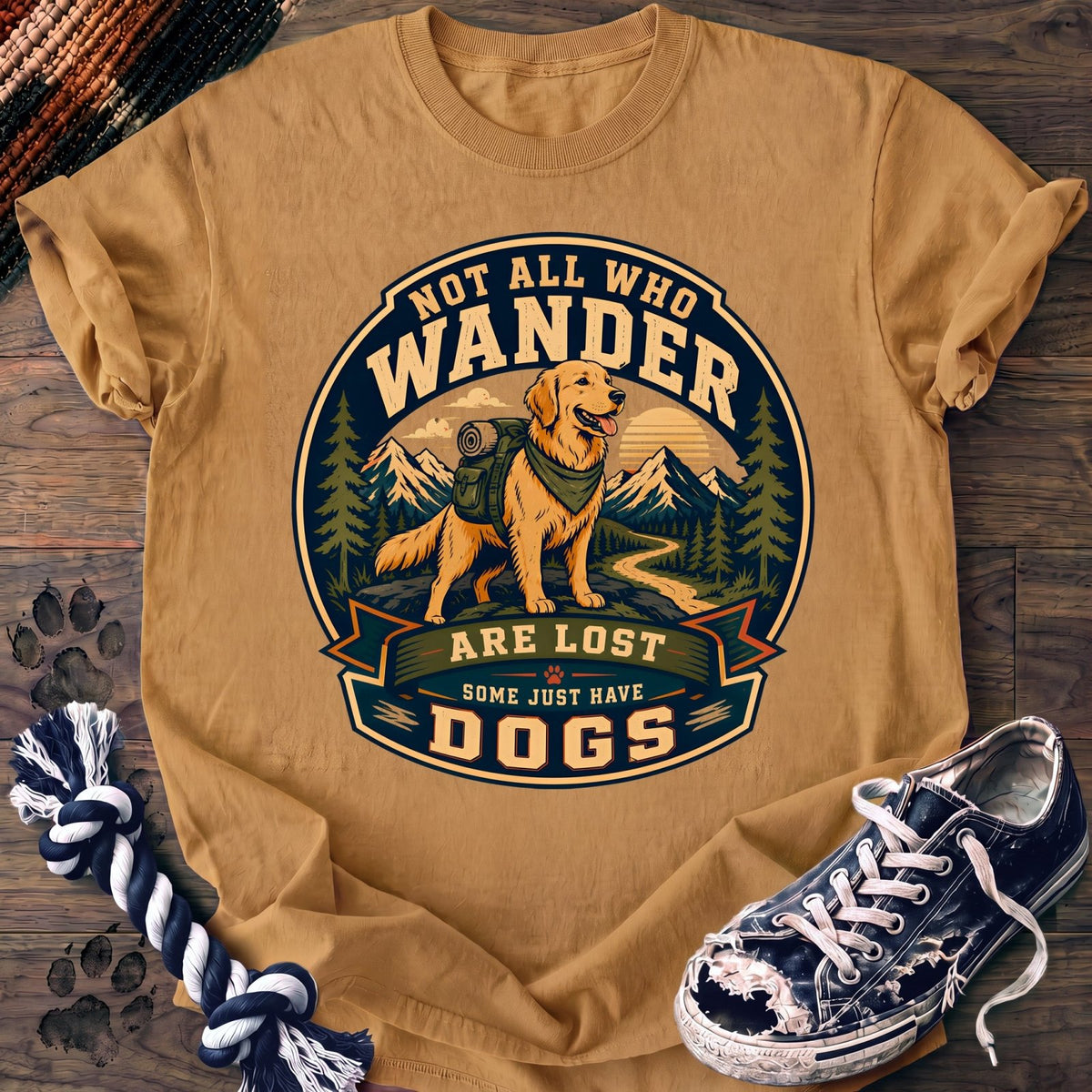 Not All Who Wander Are Lost Some Just Have Dogs - Labrador Retriever - PAWSSION CLUB