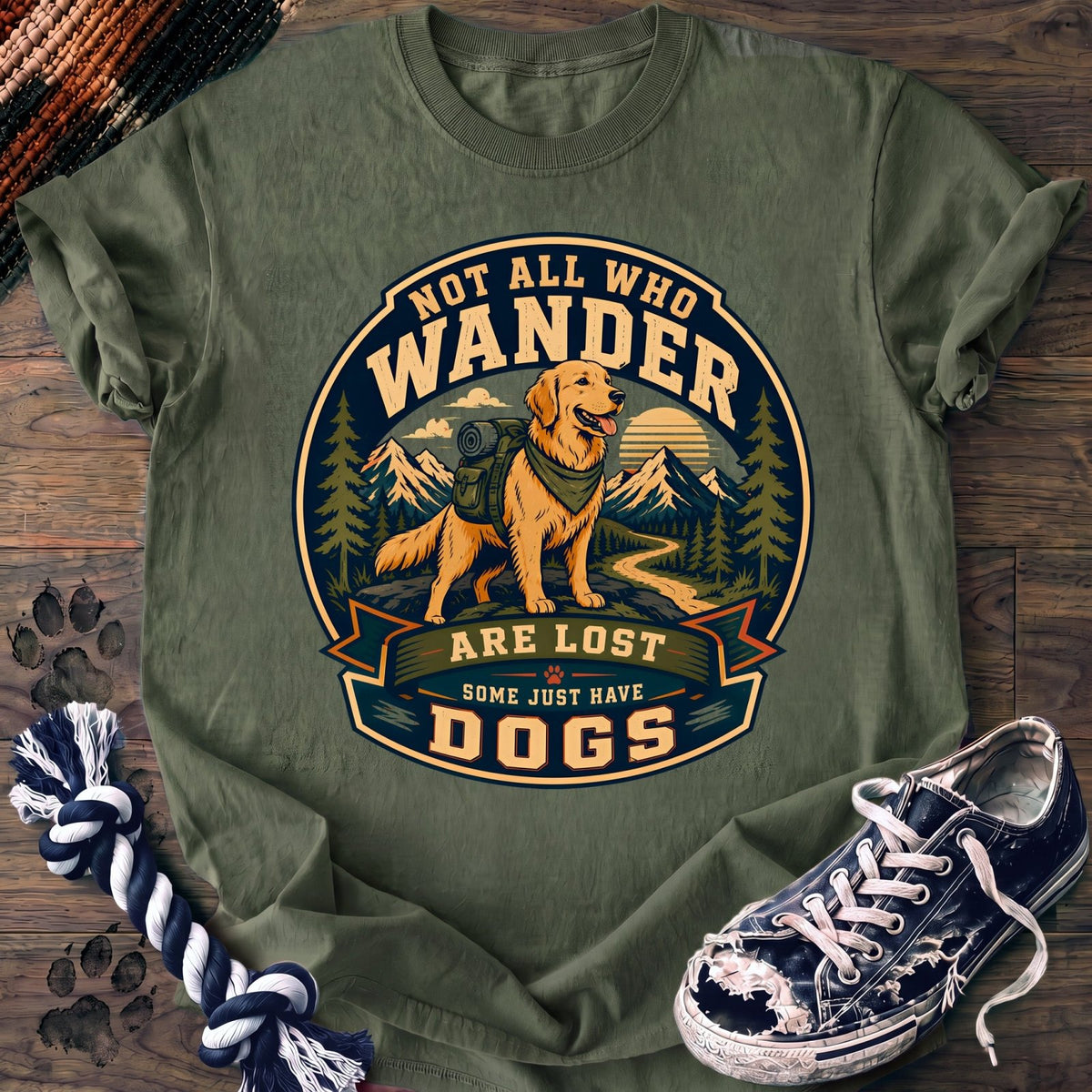 Not All Who Wander Are Lost Some Just Have Dogs - Labrador Retriever - PAWSSION CLUB