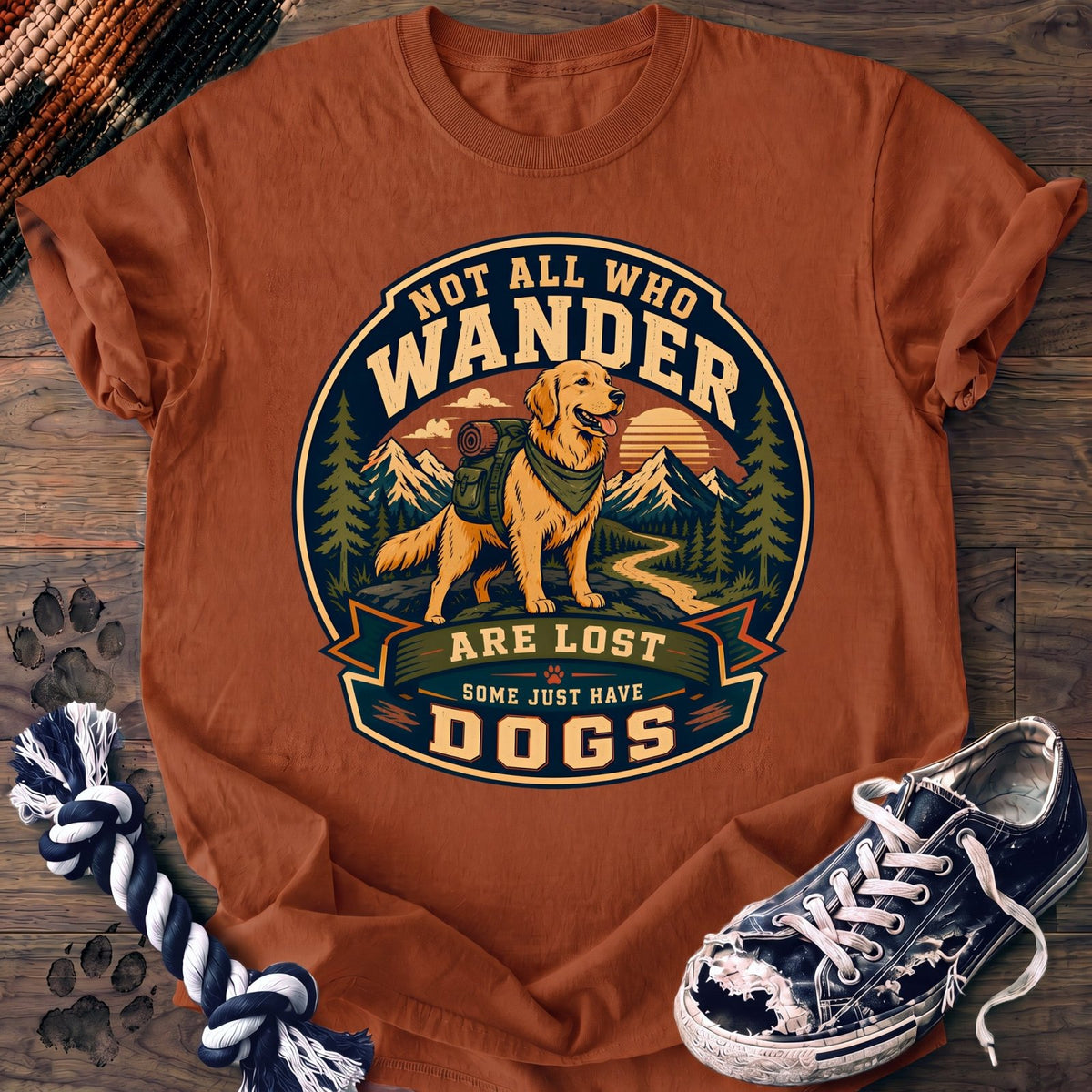 Not All Who Wander Are Lost Some Just Have Dogs - Labrador Retriever - PAWSSION CLUB