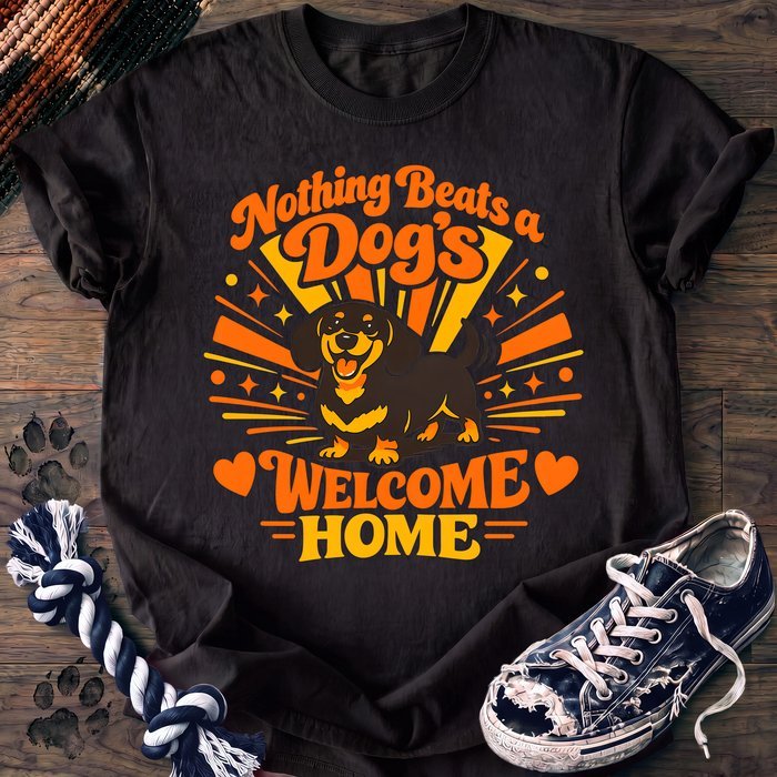 Nothing Beats A Dogs Welcome Home - Dachshund - PAWSSION CLUB