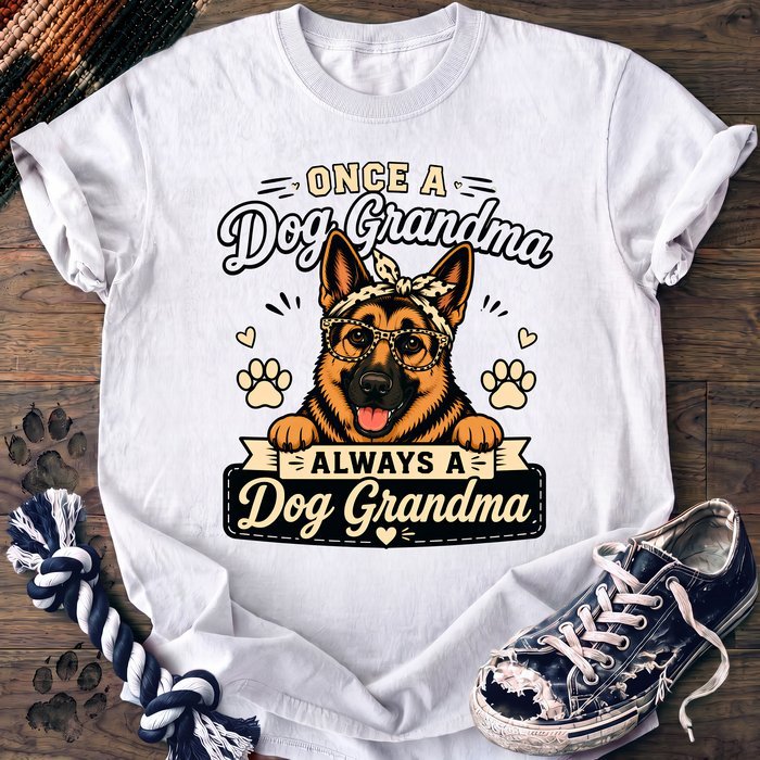 Once A Dog Grandma Always A Dog Grandma - German Shepherd - PAWSSION CLUB