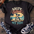Salty But Sweet Just Like My Dog - Mixed Breed - PAWSSION CLUB