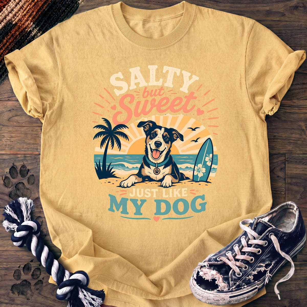 Salty But Sweet Just Like My Dog - Mixed Breed - PAWSSION CLUB