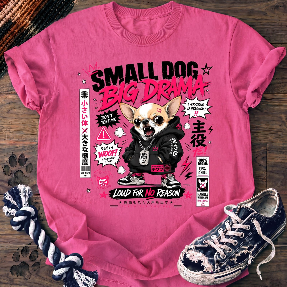 Small Dog Big Drama - Chihuahua - PAWSSION CLUB