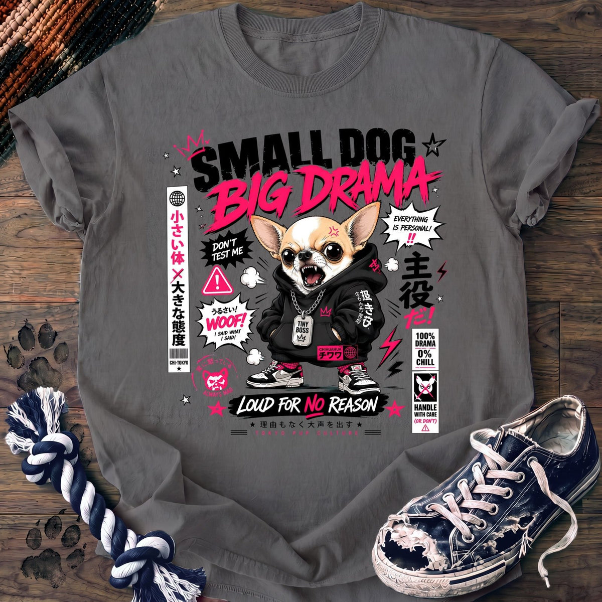 Small Dog Big Drama - Chihuahua - PAWSSION CLUB