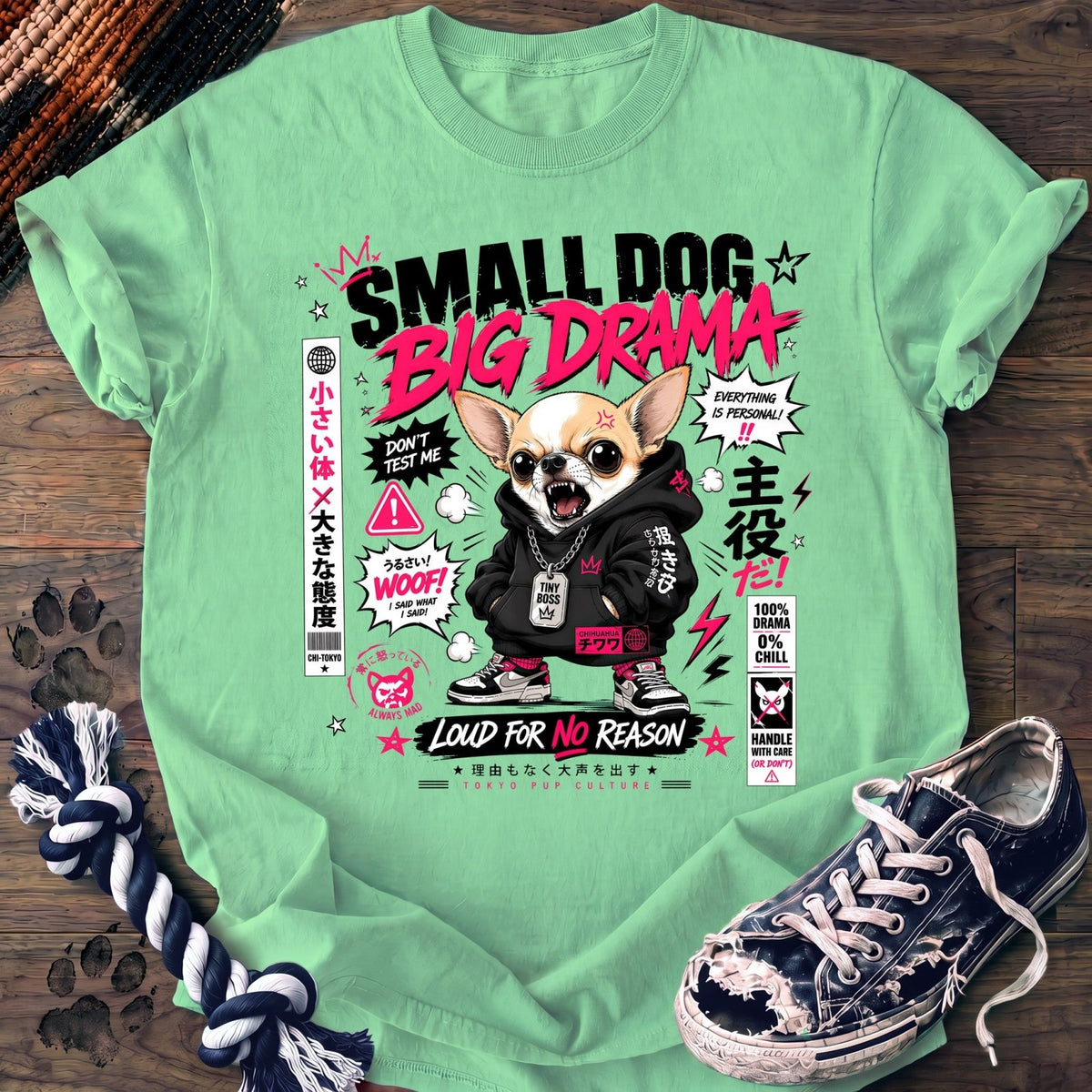 Small Dog Big Drama - Chihuahua - PAWSSION CLUB