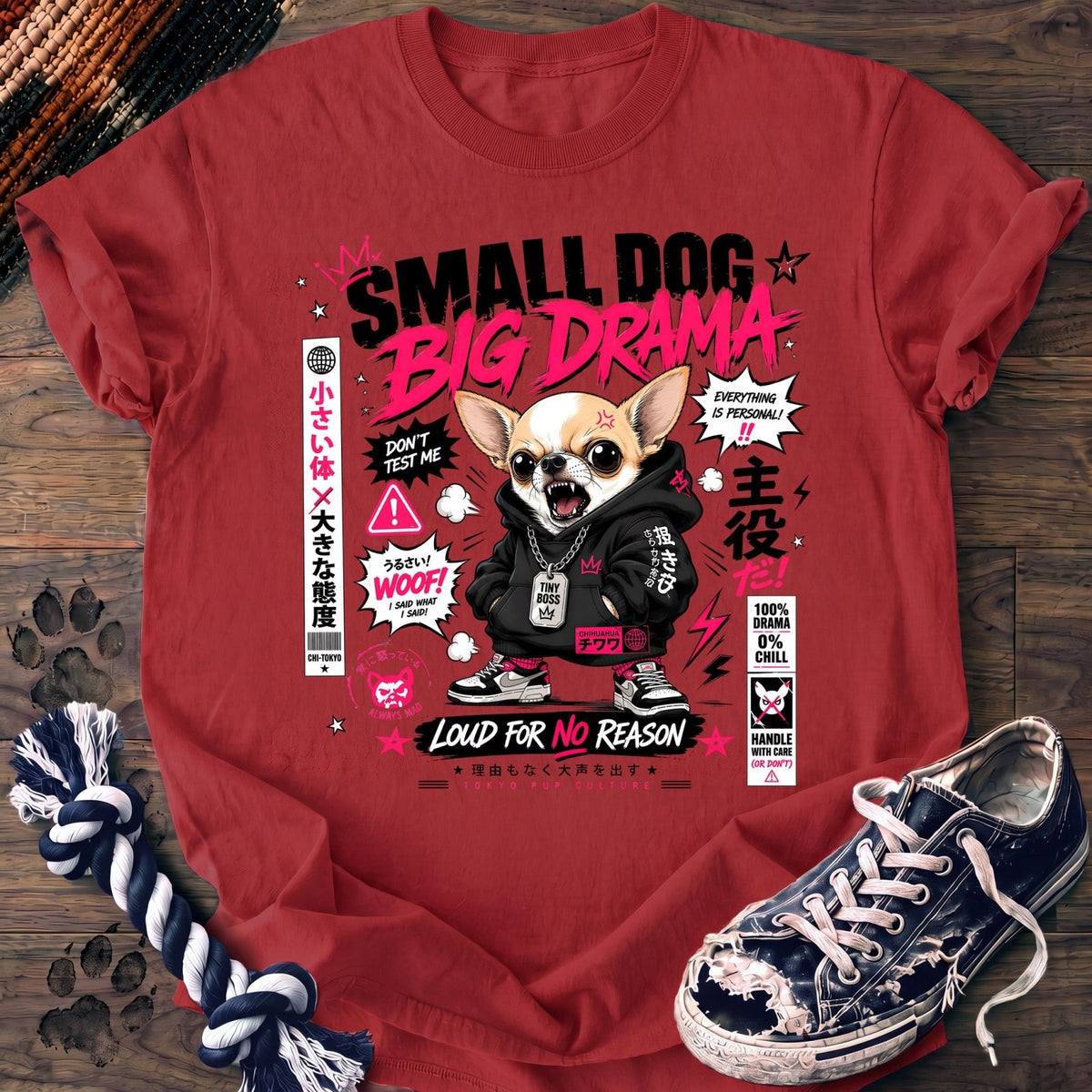 Small Dog Big Drama - Chihuahua - PAWSSION CLUB