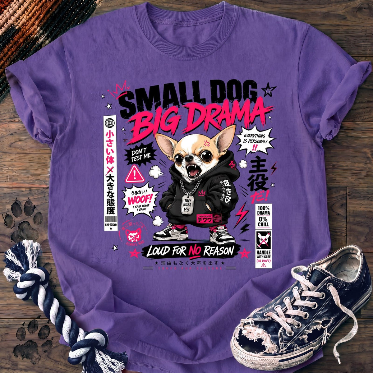 Small Dog Big Drama - Chihuahua - PAWSSION CLUB