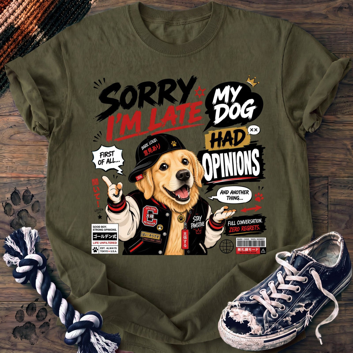 Sorry Im Late My Dog Had Opinions - Golden Retriever - PAWSSION CLUB