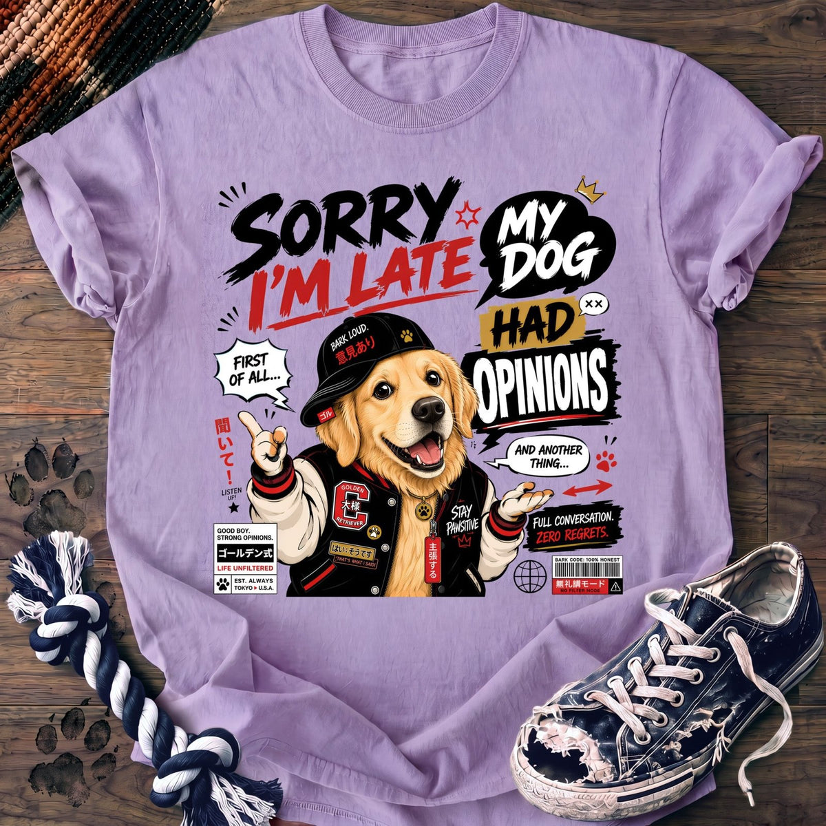 Sorry Im Late My Dog Had Opinions - Golden Retriever - PAWSSION CLUB