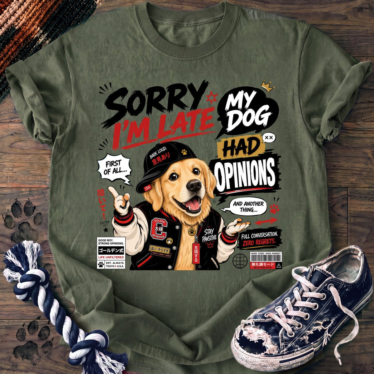 Sorry Im Late My Dog Had Opinions - Golden Retriever - PAWSSION CLUB