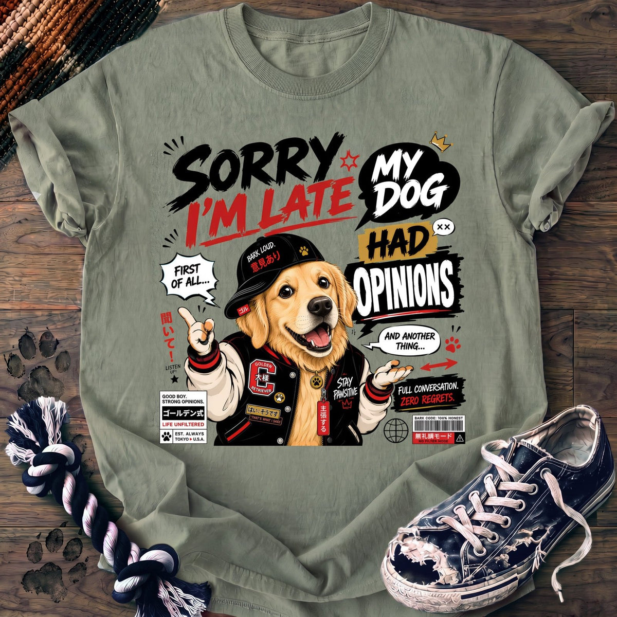 Sorry Im Late My Dog Had Opinions - Golden Retriever - PAWSSION CLUB