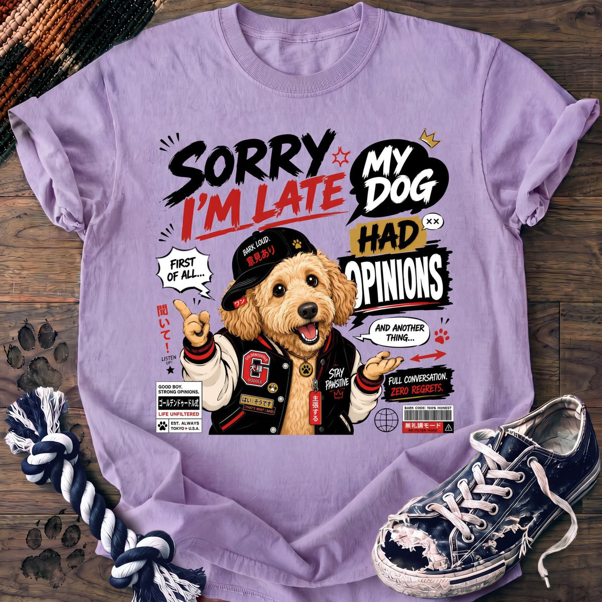 Sorry Im Late My Dog Had Opinions - Goldendoodle - PAWSSION CLUB