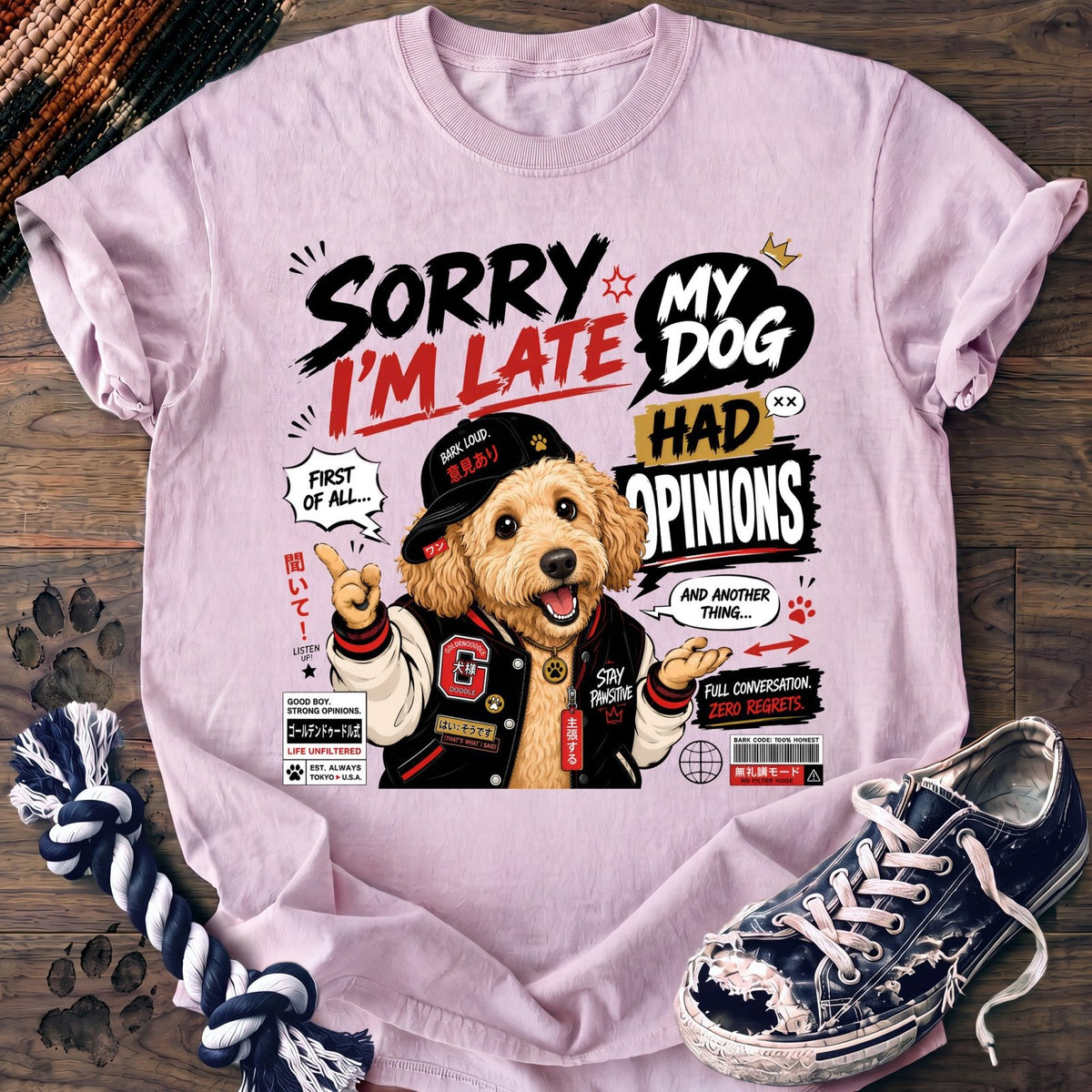 Sorry Im Late My Dog Had Opinions - Goldendoodle - PAWSSION CLUB