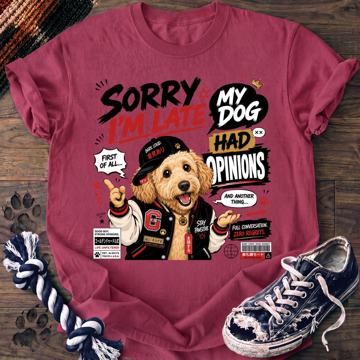 Sorry Im Late My Dog Had Opinions - Goldendoodle - PAWSSION CLUB