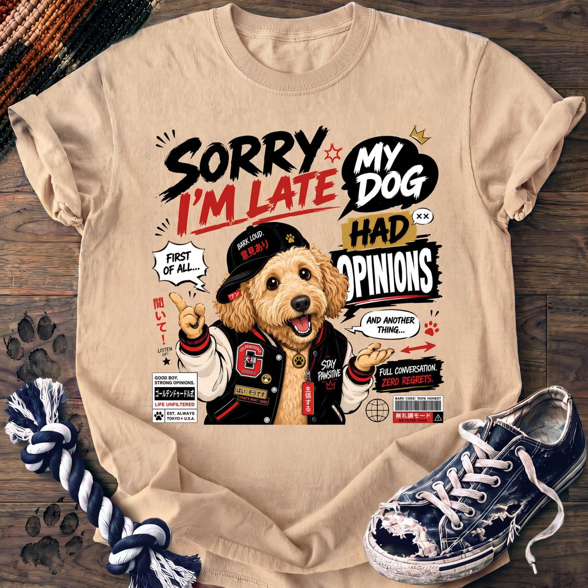 Sorry Im Late My Dog Had Opinions - Goldendoodle - PAWSSION CLUB