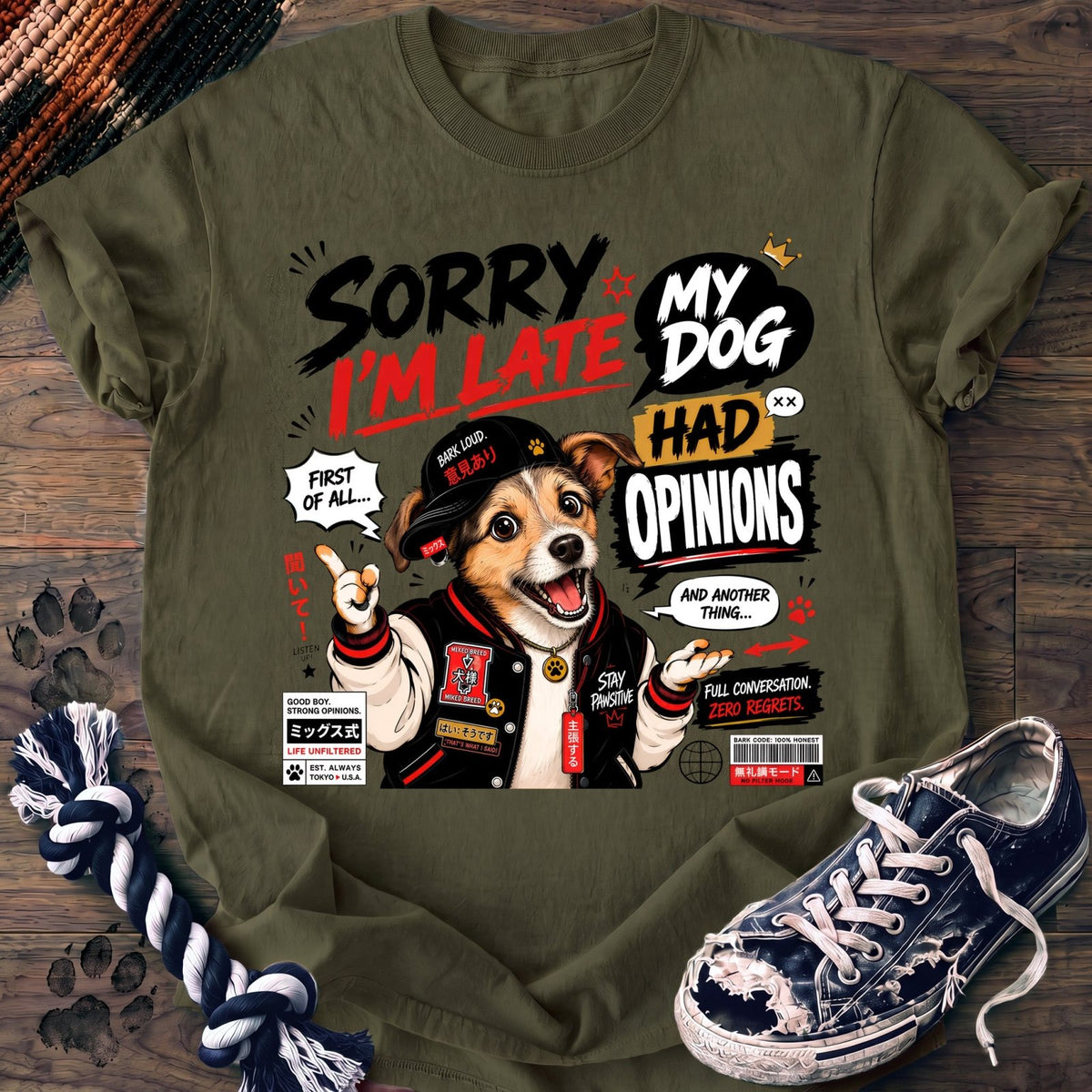 Sorry Im Late My Dog Had Opinions - Mixed Breed - PAWSSION CLUB