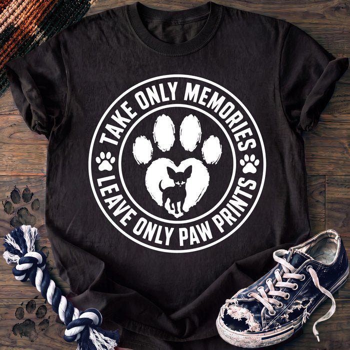 Take Only Memories Leave Only Paw Prints - Chihuahua - PAWSSION CLUB
