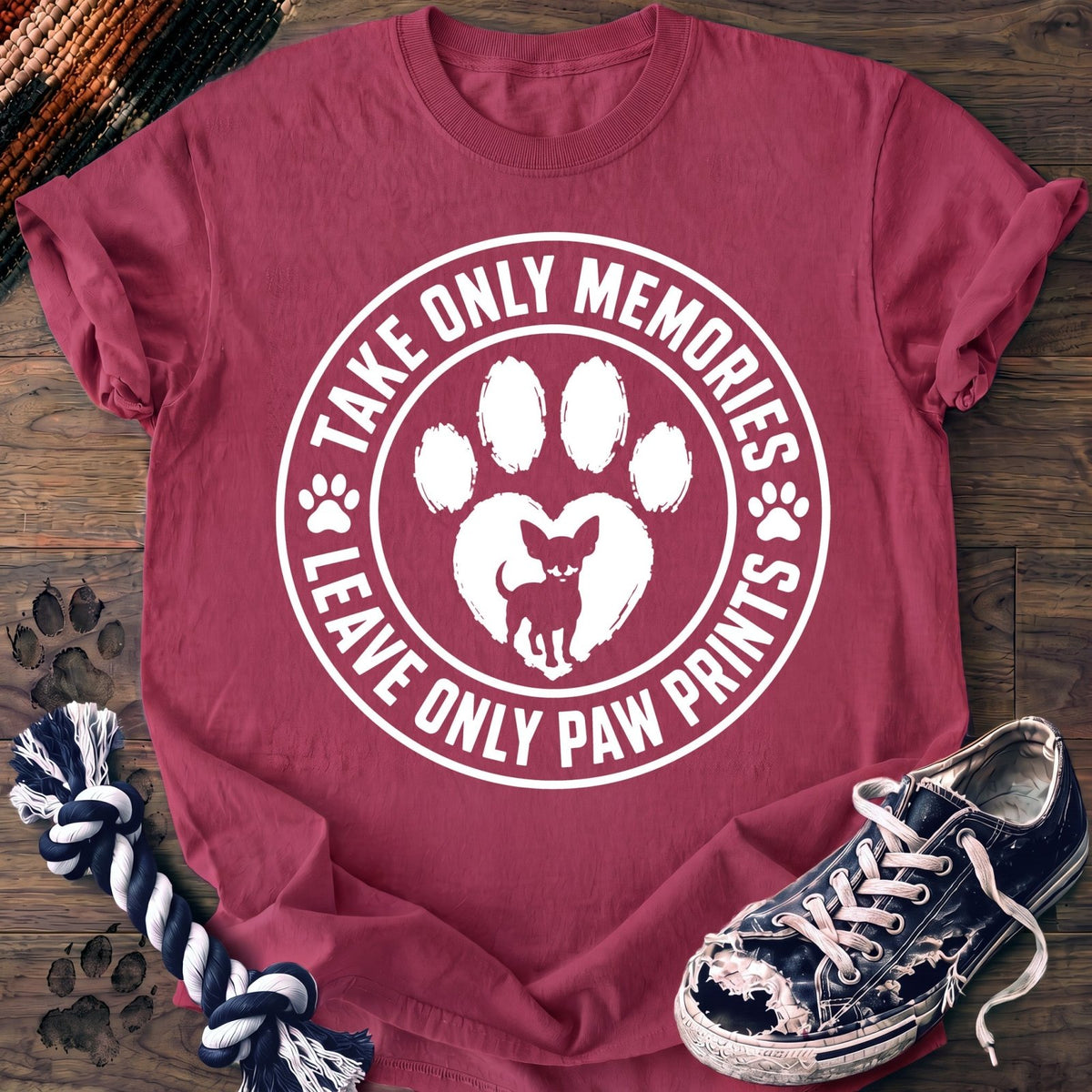 Take Only Memories Leave Only Paw Prints - Chihuahua - PAWSSION CLUB