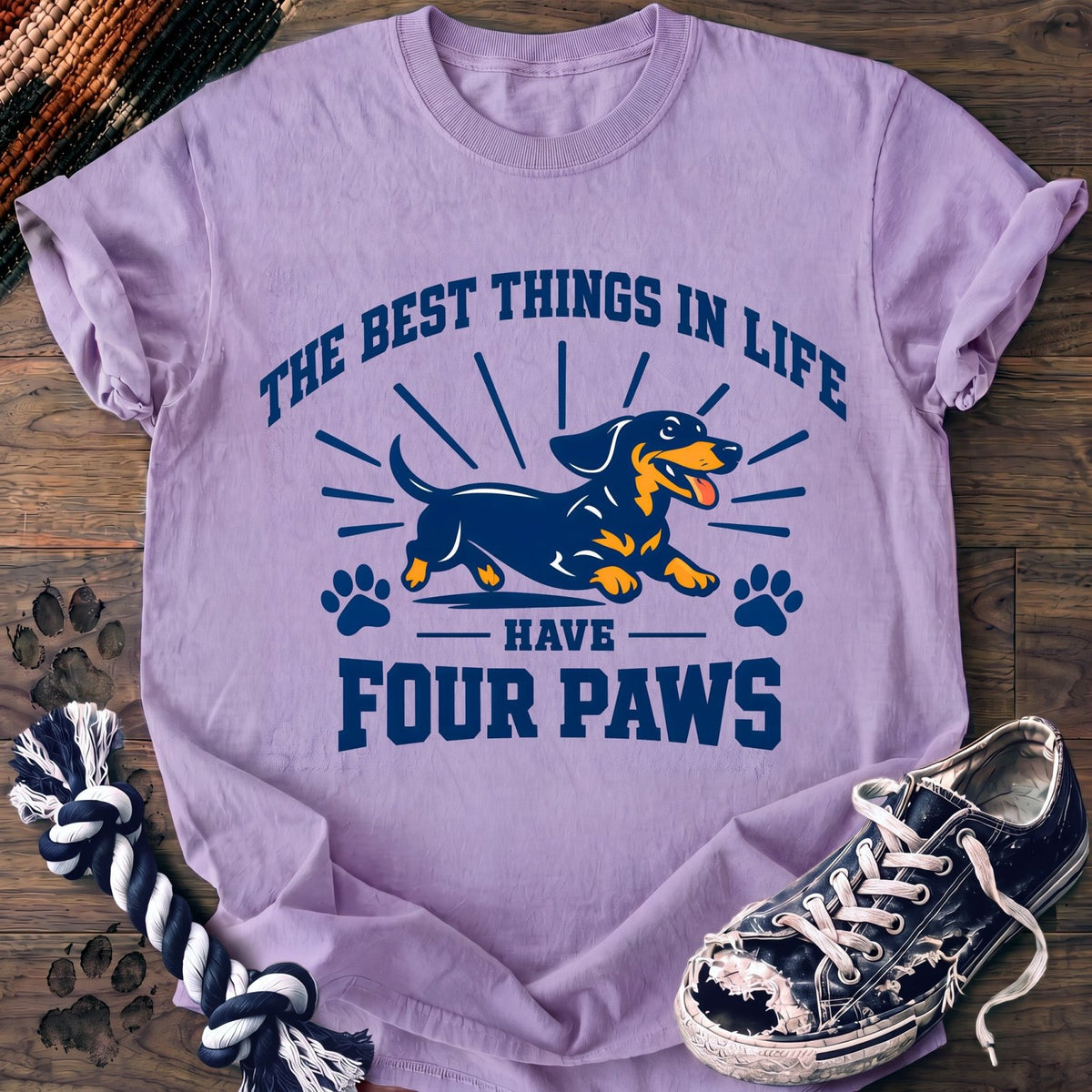 The Best Thing In Life Have Four Paws - Dachshund - PAWSSION CLUB