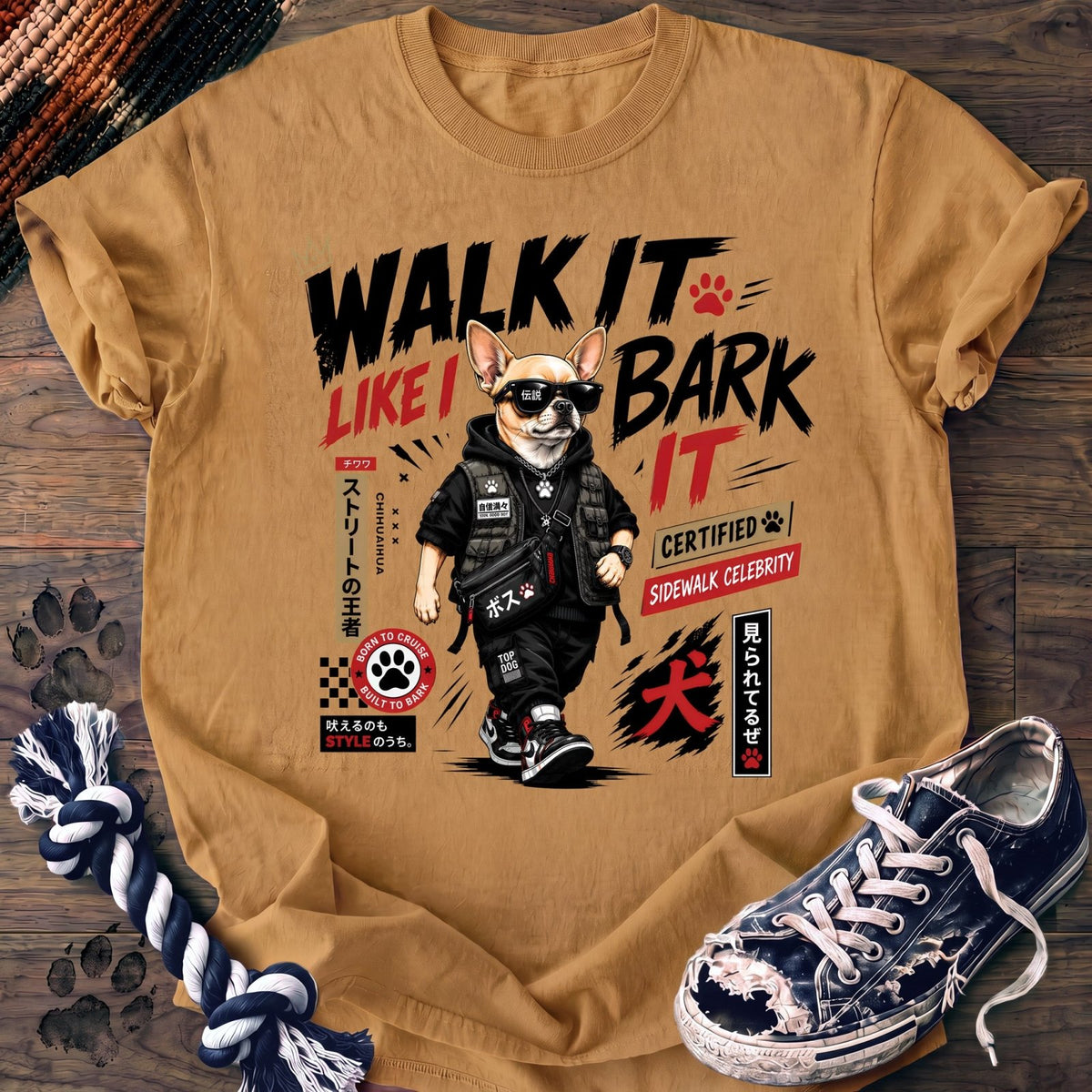 Walk It Like I Bark It - Chihuahua - PAWSSION CLUB