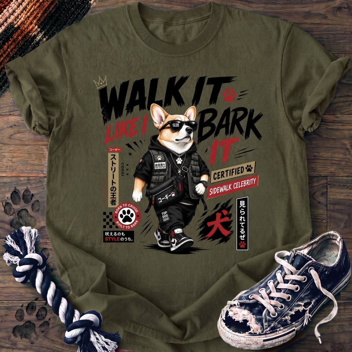 Walk It Like I Bark It - Corgi - PAWSSION CLUB