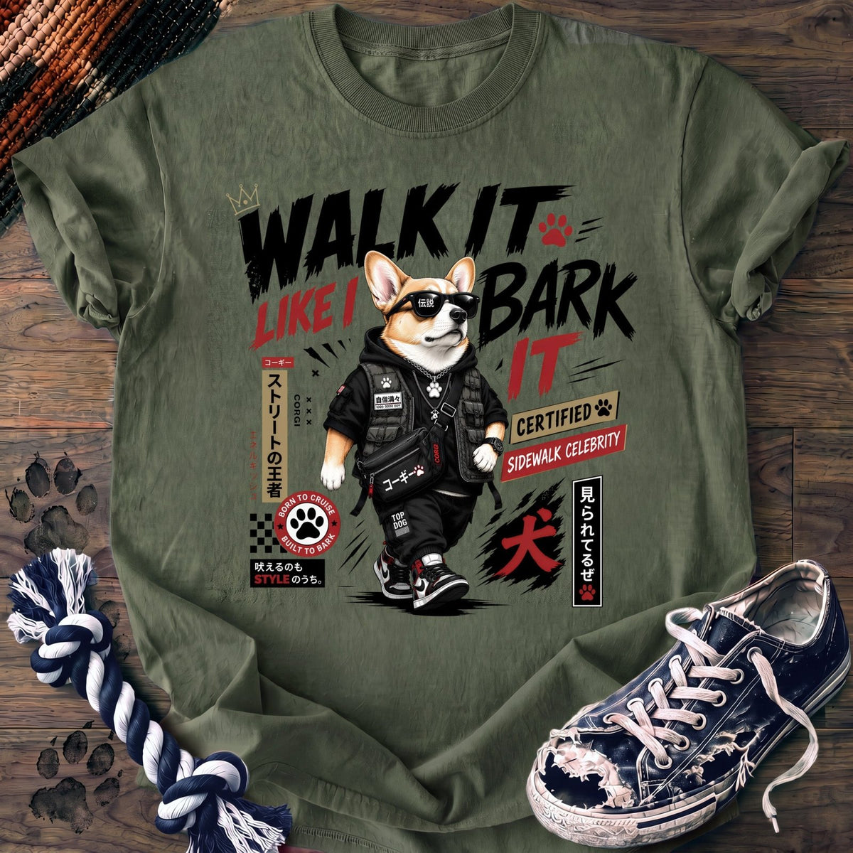 Walk It Like I Bark It - Corgi - PAWSSION CLUB
