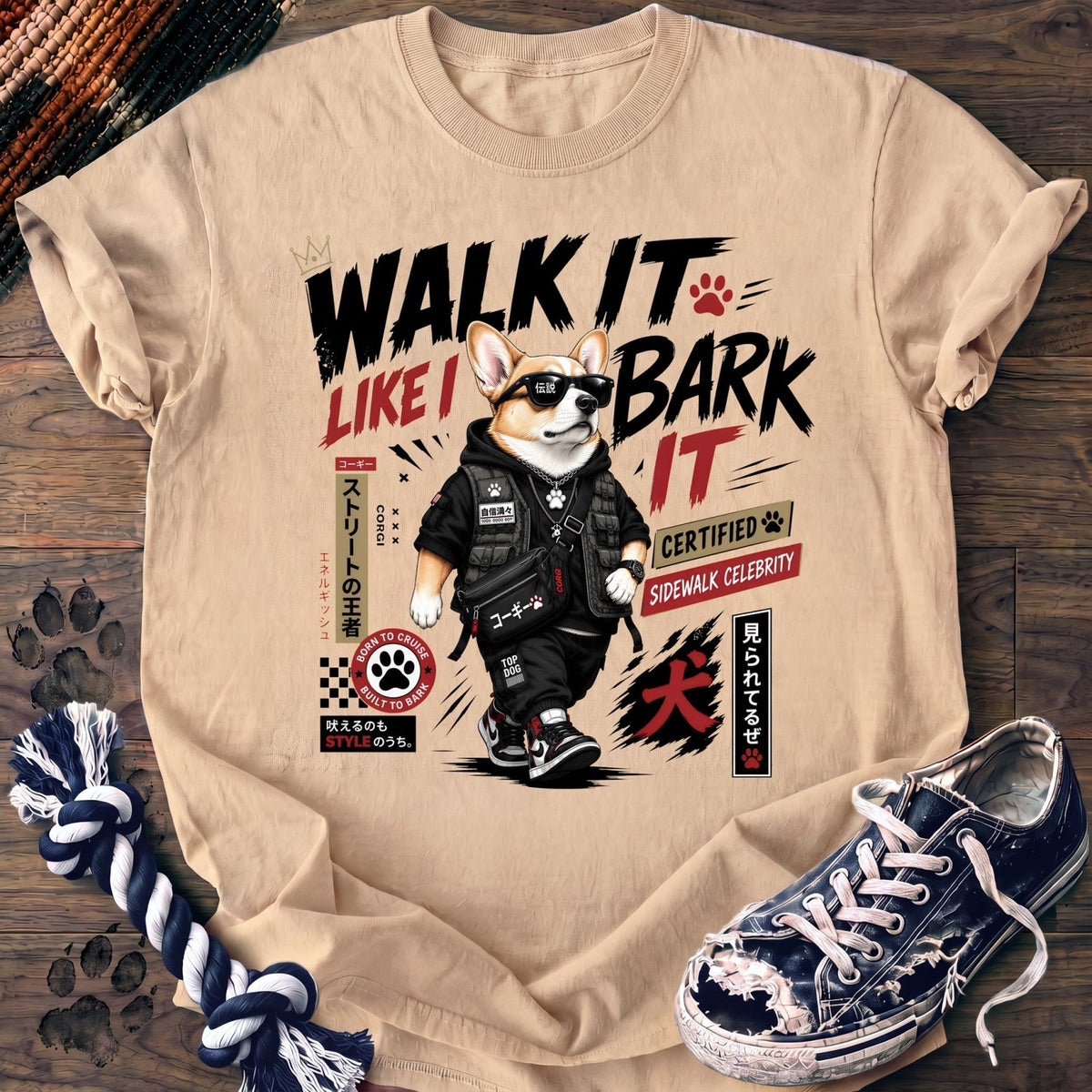 Walk It Like I Bark It - Corgi - PAWSSION CLUB