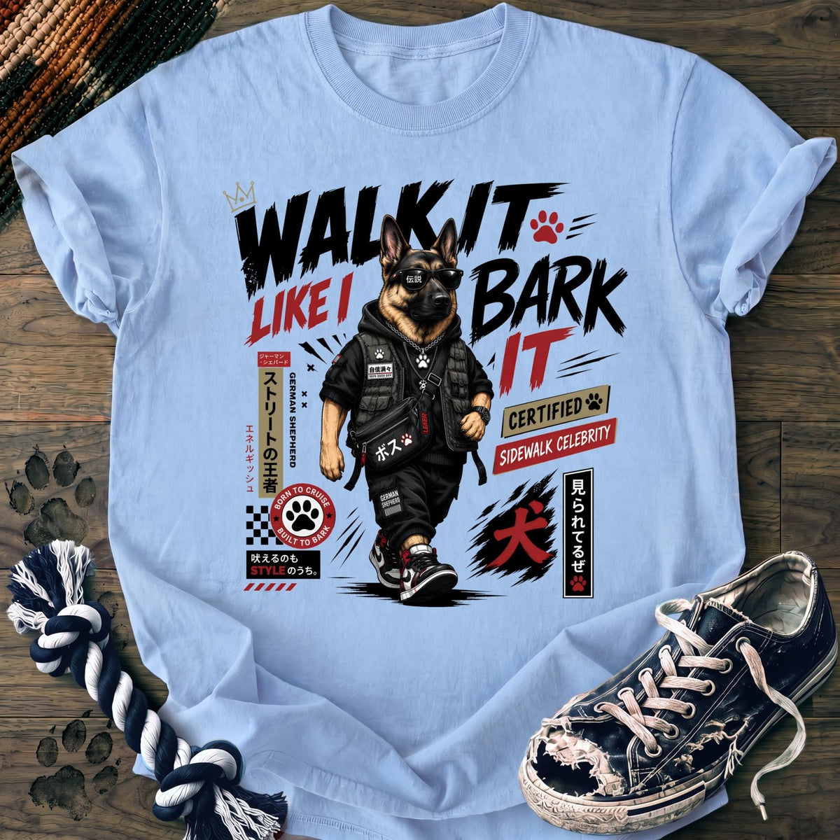 Walk It Like I Bark It - German Shepherd - PAWSSION CLUB