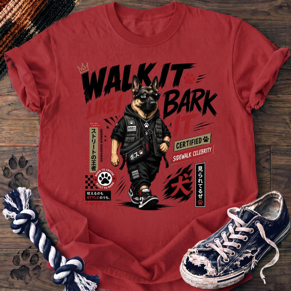 Walk It Like I Bark It - German Shepherd - PAWSSION CLUB