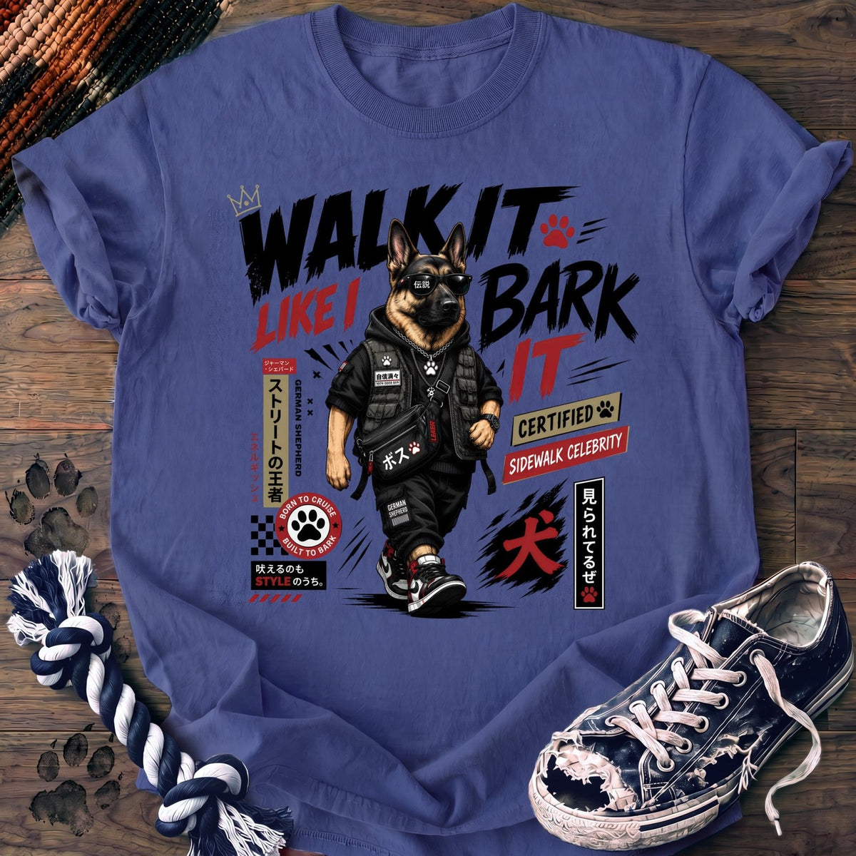 Walk It Like I Bark It - German Shepherd - PAWSSION CLUB