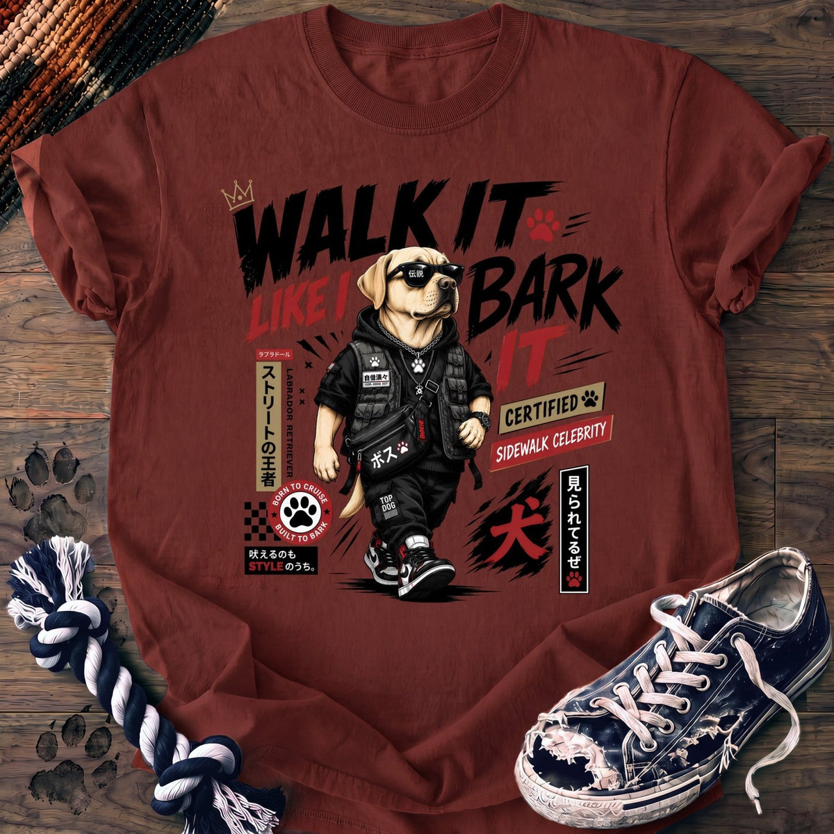 Walk It Like I Bark It - Labrador Retriever - PAWSSION CLUB