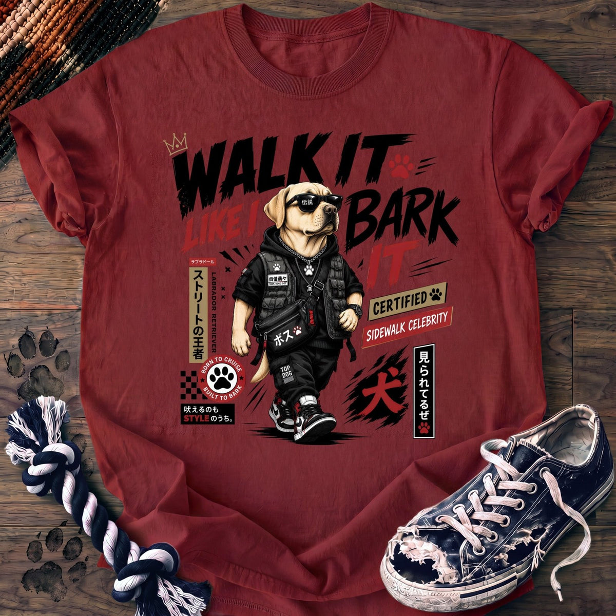 Walk It Like I Bark It - Labrador Retriever - PAWSSION CLUB