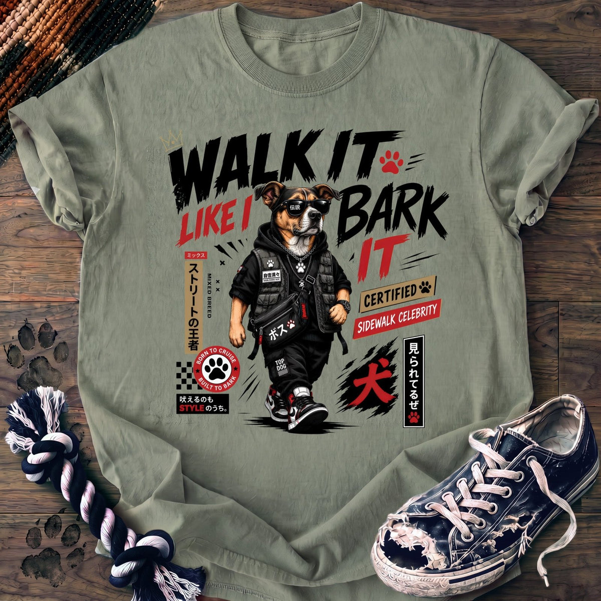 Walk It Like I Bark It - Mixed Breed - PAWSSION CLUB