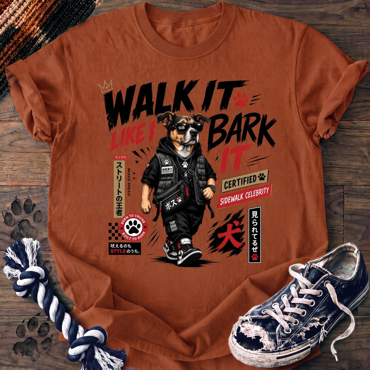 Walk It Like I Bark It - Mixed Breed - PAWSSION CLUB